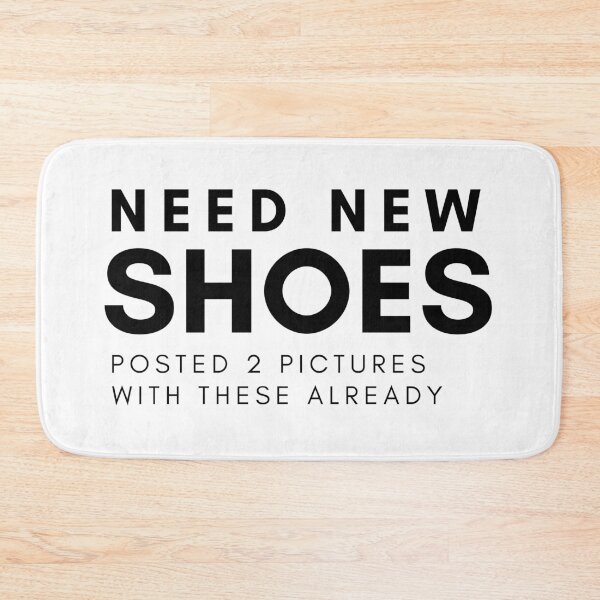 Item preview, Need new shoes, funny for sneakers and trainers lover designed and sold by crikz.