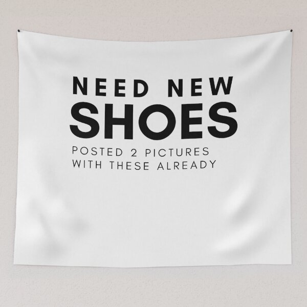 Item preview, Need new shoes, funny for sneakers and trainers lover designed and sold by crikz.