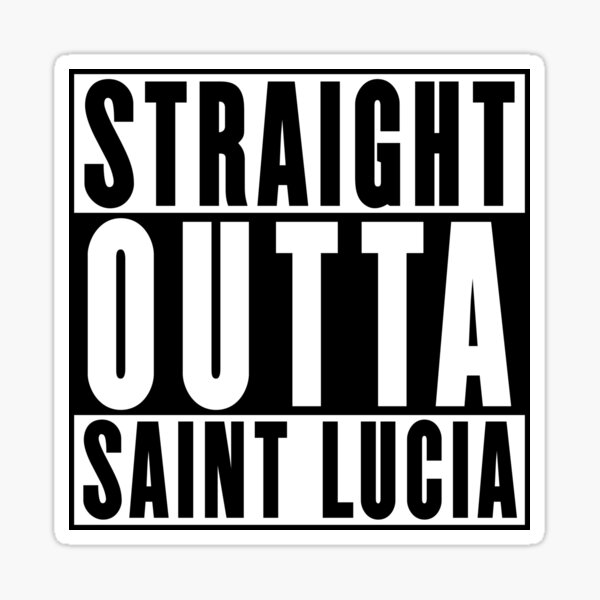  Straight Outta St. Lucia Saint Lucia Afro Pride Creole