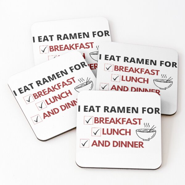 Item preview, "I Eat Ramen For Breakfast Lunch And Dinner" Funny Food Jokes designed and sold by shopsimply.