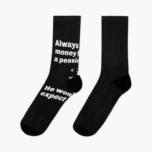 Item preview, "Always borrow money from a pessimist. He won't expect it back." Clever quote on the best person to borrow money from. designed and sold by JoelsCorner.