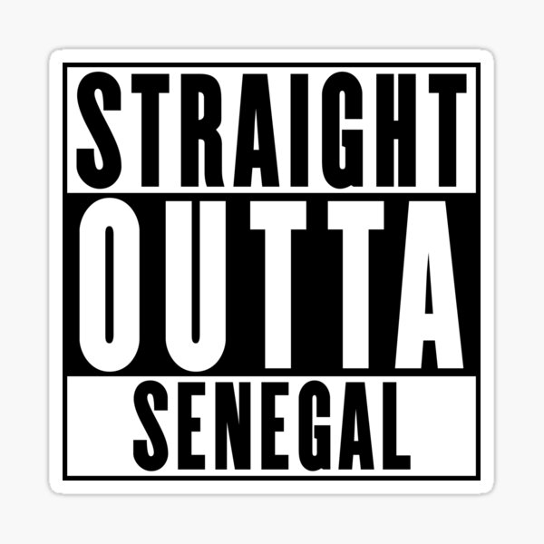 Straight Outta Sénégal Sticker
