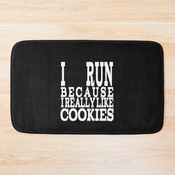 Item preview, i run because i really like cookies designed and sold by aliaiffa.