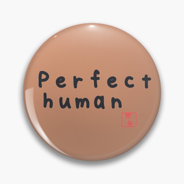 Item preview, Perfect Human with japanese perfection designed and sold by YALPOShop.