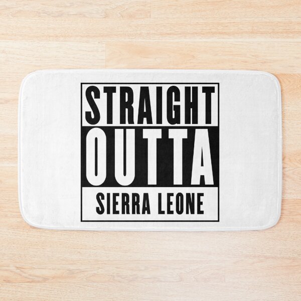 Item preview, Straight Outta Sierra Leone designed and sold by RandomStuffShop.
