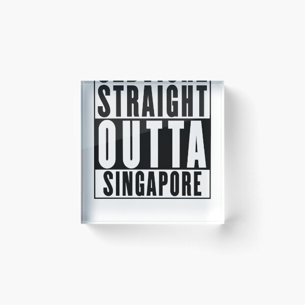 Item preview, Straight Outta Singapore designed and sold by RandomStuffShop.