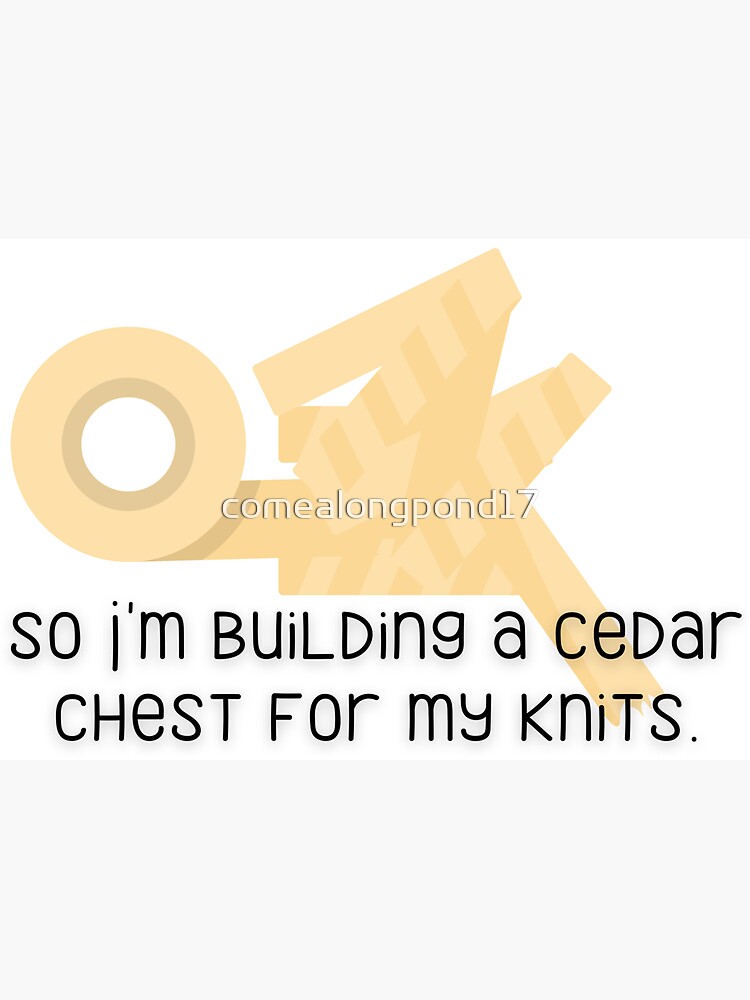 "Schitt's Creek Cedar Chest for my Knits David" Sticker for Sale by