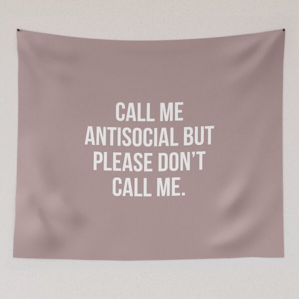 Item preview, Call me antisocial but please don't call me. designed and sold by Theleochick.