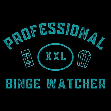 Artwork thumbnail, Professional Binge Watcher by ModkMerch