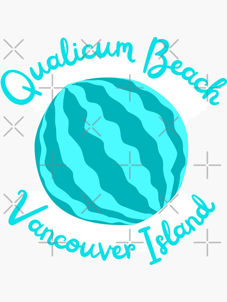"Qualicum Beach, Vancouver Island Tropical Watermelon Canada" Sticker