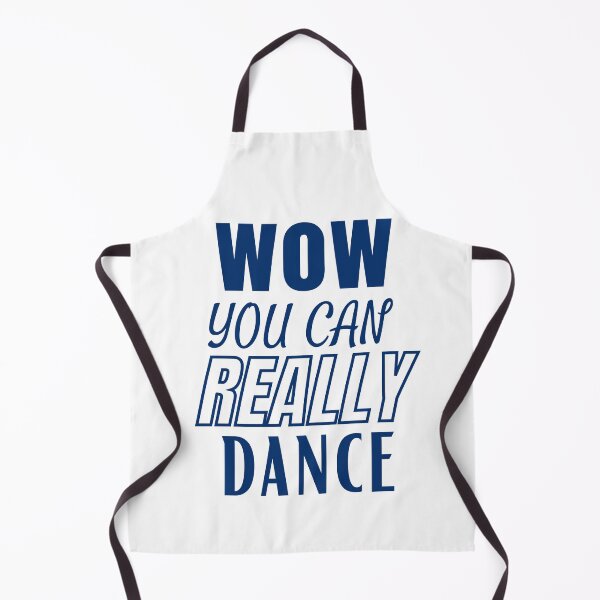 Item preview, Wow you can really dance designed and sold by Boricson.