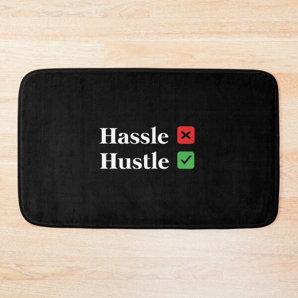 Item preview, Hassle No Hustle Yes designed and sold by DigitalNobleman.