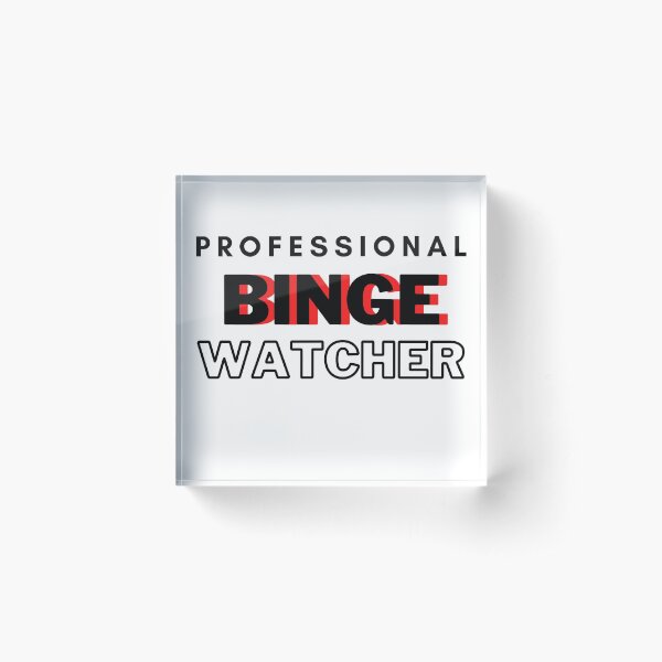Item preview, Professional Binge Watcher designed and sold by hasanclgn.