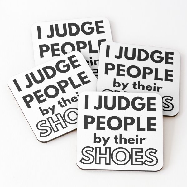 Item preview, I judge poepl by their shoes designed and sold by crikz.