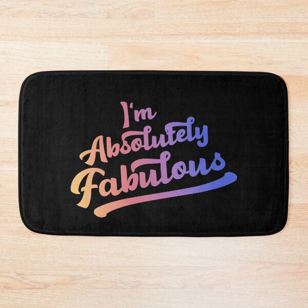 Item preview, I'm Absolutely Fabulous Fabulous designed and sold by volshirts.