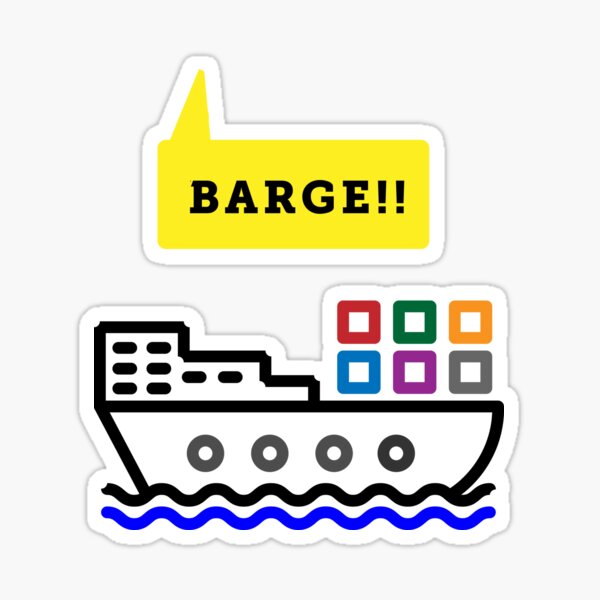 Barge! Sticker