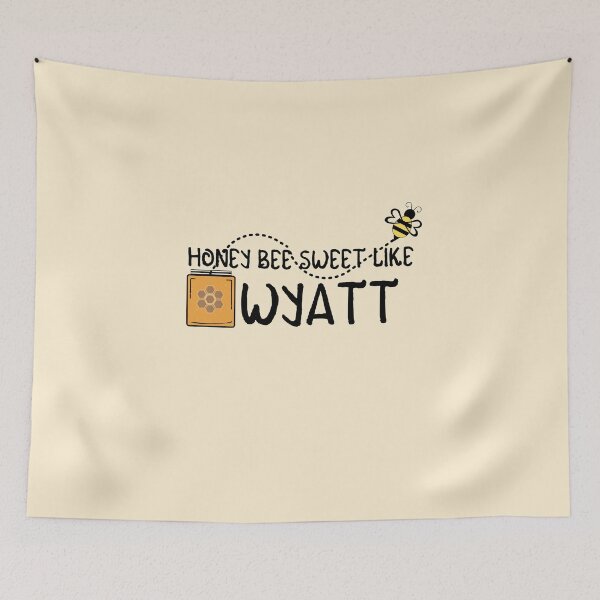 Item preview, HONEY BEE SWEET LIKE WYATT designed and sold by IzzyDee-Designs.