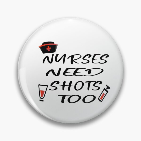 Item preview, Nurses Need Shots Too designed and sold by yoyodsing15.