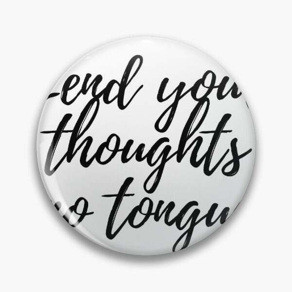 Item preview, Lend Your Thoughts No Tongue Edit designed and sold by UncleFizziwigs.