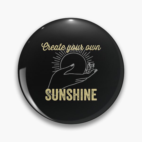 Item preview,   Create Your Own Sunshine designed and sold by gjen53.