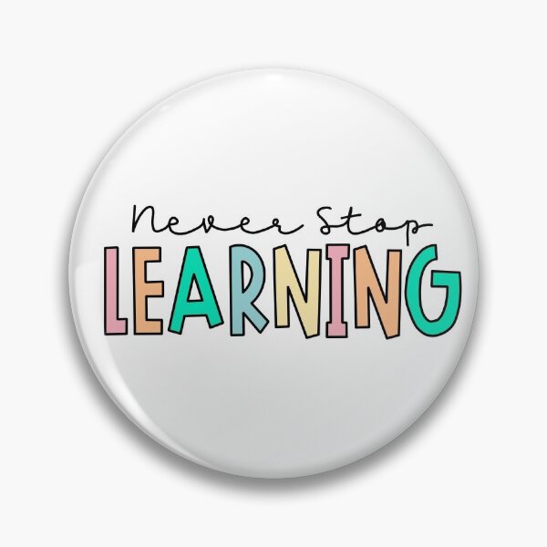 Item preview, Never Stop Learning designed and sold by aliciawilson.
