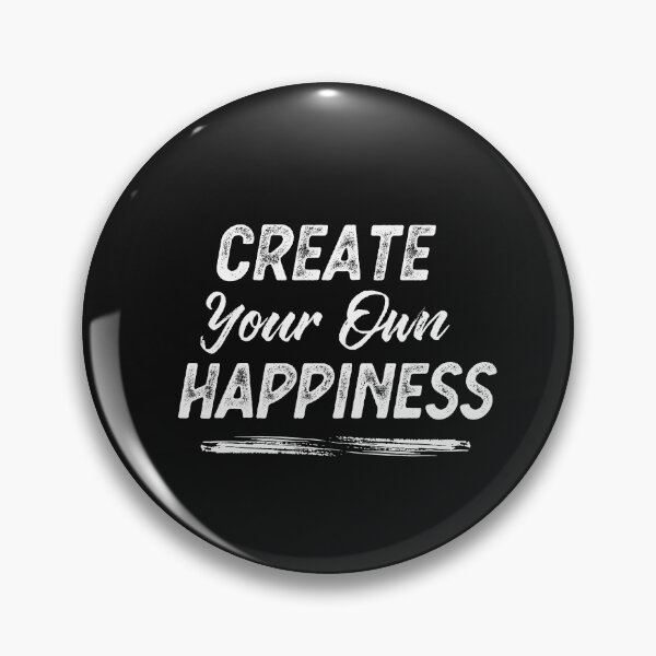Item preview,    Create Your Own Happiness designed and sold by gjen53.
