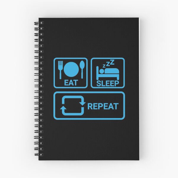 Item preview, eat sleep repeat designed and sold by s-arta.