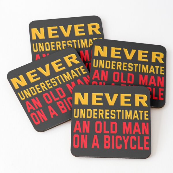 Item preview,  NEVER UNDERESTIMATE  AN OLD MAN ON A BICYCLE designed and sold by Ralek.