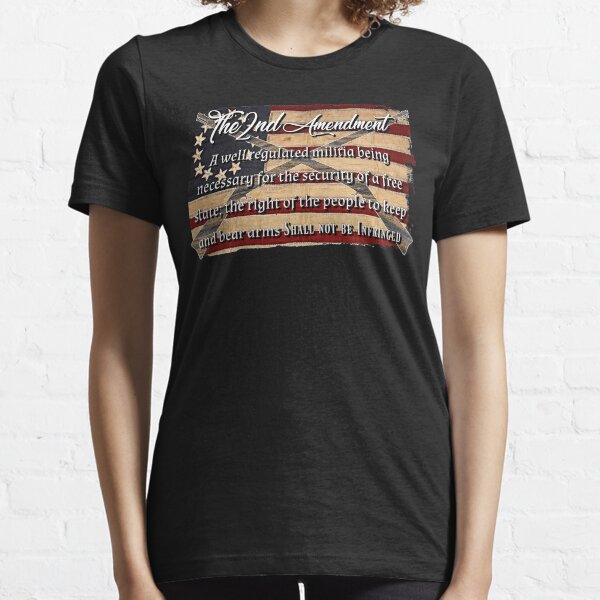 The 2nd Amendment American Flag Essential T-Shirt