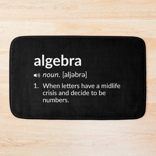 Item preview, Funny Definition: Algebra  designed and sold by T-ShirtGuy.