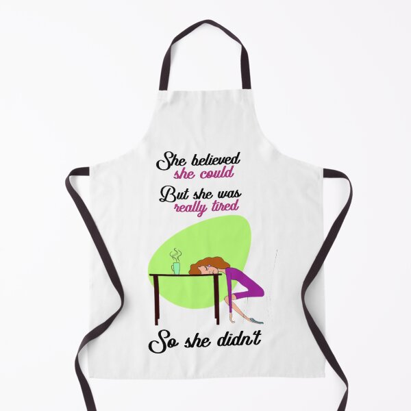 Item preview, She believed she could but she was really tired so she didnt designed and sold by ChezNoz.