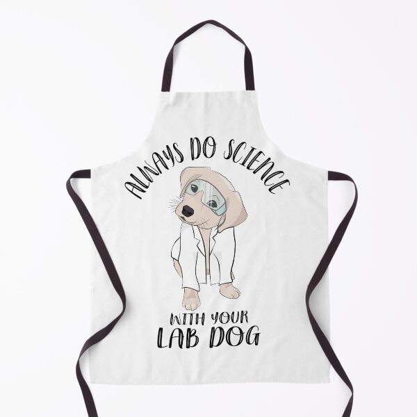 Item preview, Always Do Science With Your Lab Dog Cute Funny Labrador Puppy designed and sold by TheInkElephant.