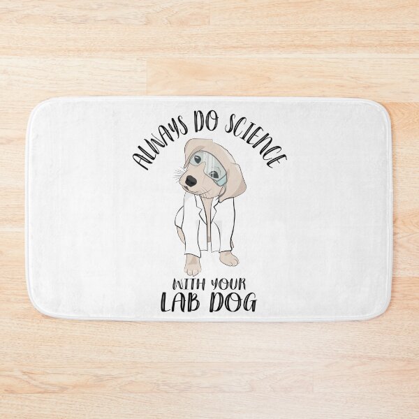 Item preview, Always Do Science With Your Lab Dog Cute Funny Labrador Puppy designed and sold by TheInkElephant.