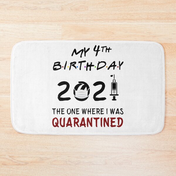 Item preview, My 4th Birthday 2021 The One Where I was Quarantined baby babies designed and sold by AnimaLovers.