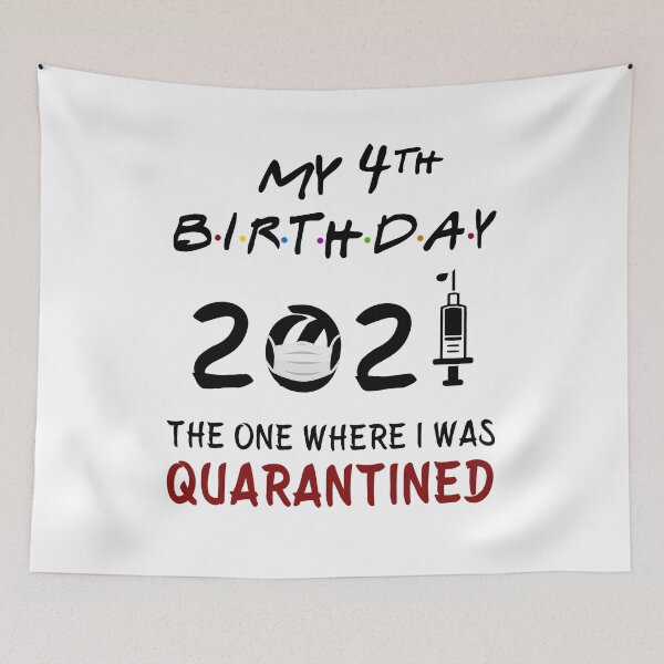 Item preview, My 4th Birthday 2021 The One Where I was Quarantined baby babies designed and sold by AnimaLovers.