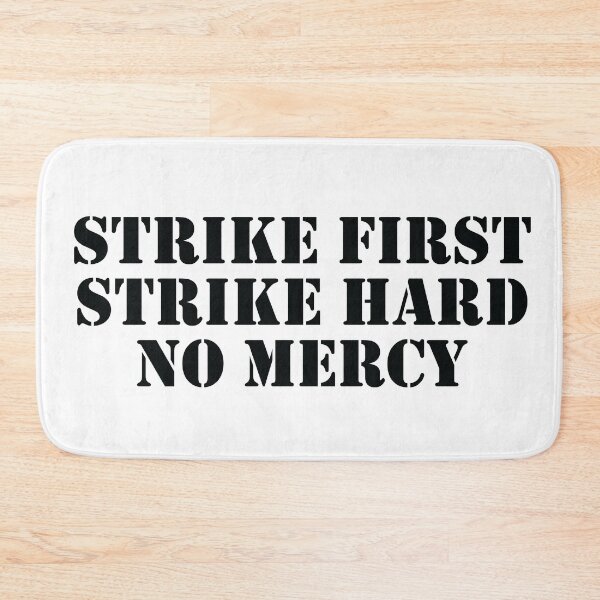 Item preview, Strike First. Strike Hard. No Mercy. designed and sold by simplybirdsong.