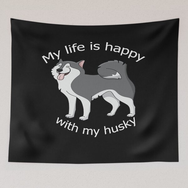 Item preview,   My life is happy with my husky designed and sold by merchfun2.