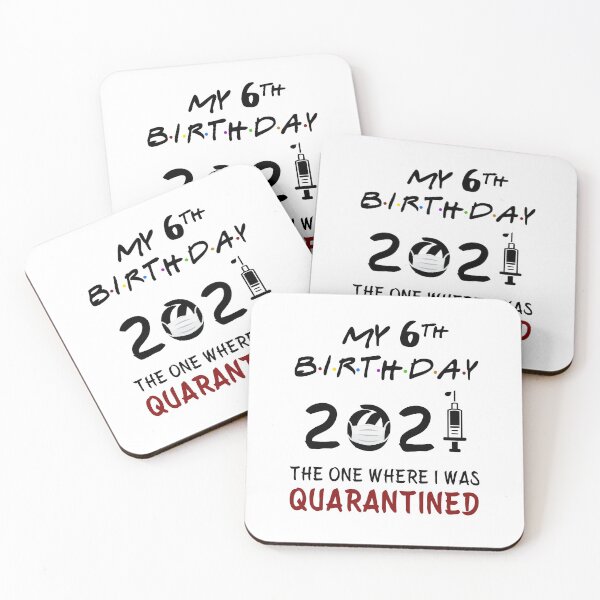 Item preview, My 6th Birthday 2021 The One Where I was Quarantined Kids gifts designed and sold by AnimaLovers.