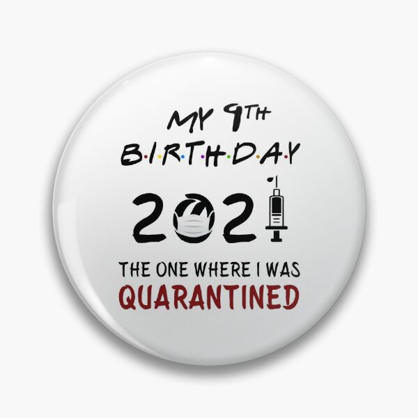 Item preview, My 9th Birthday 2021 The One Where I was Quarantined Kids gifts designed and sold by AnimaLovers.