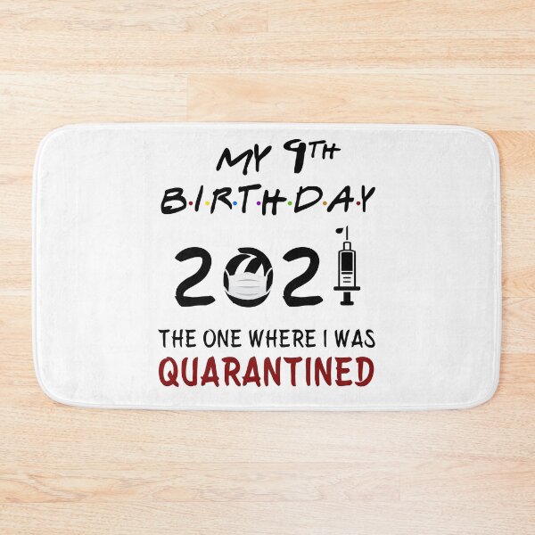 Item preview, My 9th Birthday 2021 The One Where I was Quarantined Kids gifts designed and sold by AnimaLovers.