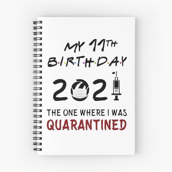 Item preview, My 11th Birthday 2021 The One Where I was Quarantined Kids gifts designed and sold by AnimaLovers.