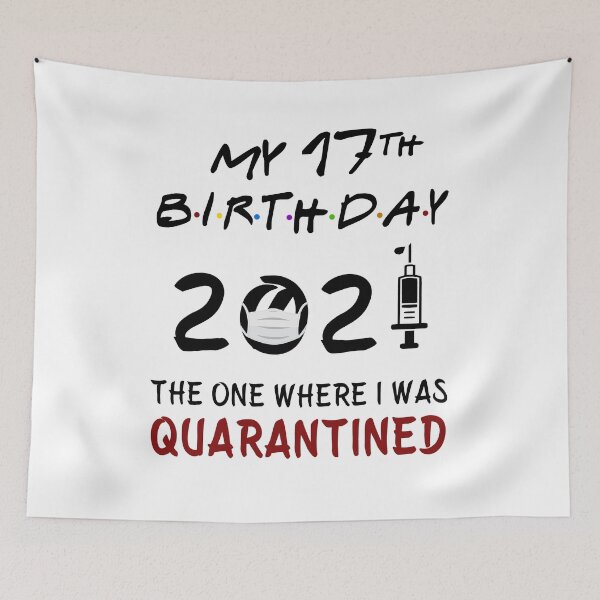 Item preview, My 17th Birthday 2021 The One Where I was Quarantined gifts designed and sold by AnimaLovers.