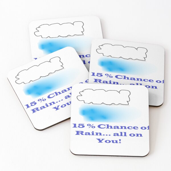 Item preview, Fifteen Percent Chance of Rain designed and sold by Tim Thompson.