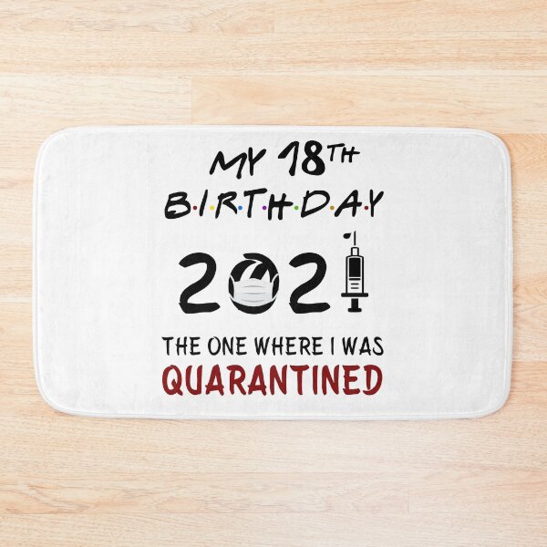 Item preview, My 18th Birthday 2021 The One Where I was Quarantined gifts designed and sold by AnimaLovers.