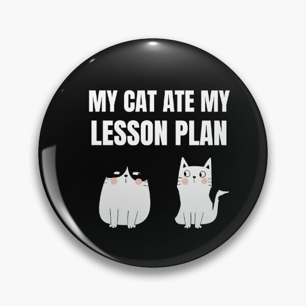 Item preview, My Cat Ate My Lesson Plan Funny Gift designed and sold by inmyzone.