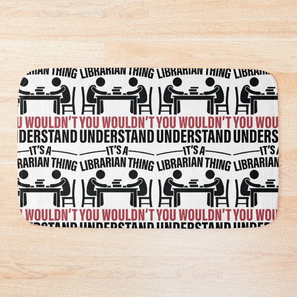 Item preview, It's A Librarian Thing You Wouldn't Understand designed and sold by GravitiTees.