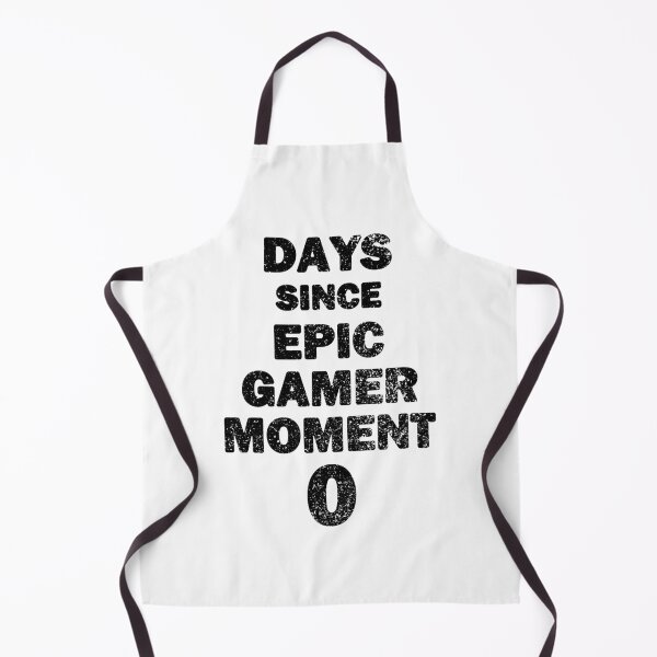 Item preview, Days Since Epic Gamer Moment 0 Black Text Distressed designed and sold by bebopboop.