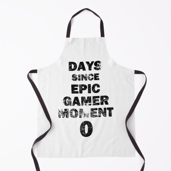 Item preview, Days Since Epic Gamer Moment 0 Black Text Distressed 2 designed and sold by bebopboop.