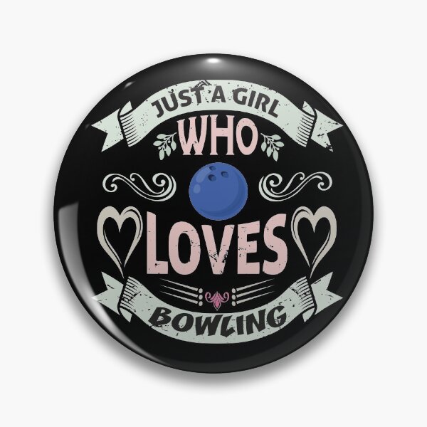 Item preview, just a girl who love bowling,gift birthday girl designed and sold by buzz1days.