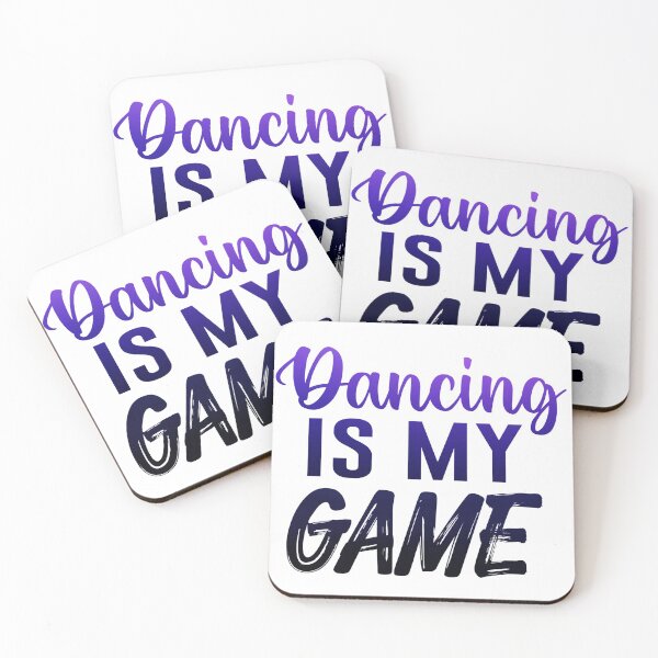 Item preview, dancing is my game quote designed and sold by crizzysketch.